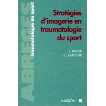 Stratégies de l'imagerie en traumatologie du sport