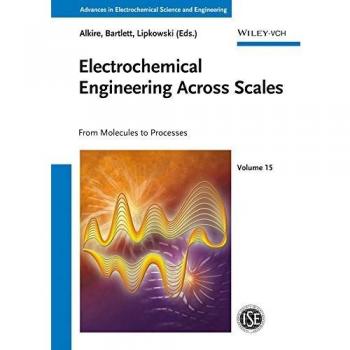 Electrochemical Engineering Across Scales: From Molecules to Processes