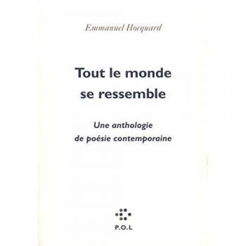 Tout le monde se ressemble : Une anthologie de poésie contemporaine (Poésies Théatre)