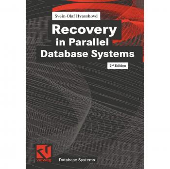 Recovery in Parallel Database Systems (Xdatenbanksysteme) (German Edition)