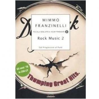 Rock Music 2. Dal Progressive al Punk