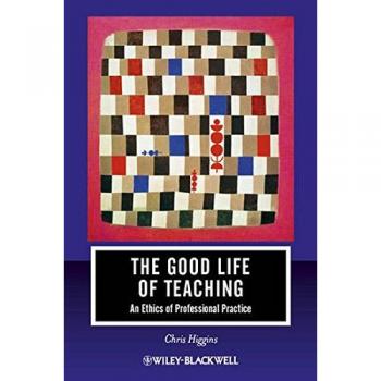 Vitalsource Technologies, Inc. Good Life Of Teaching: Ethics Of...