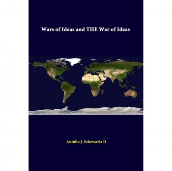 Wars Of Ideas And THE War Of Ideas