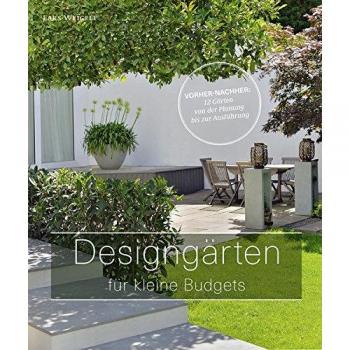 Designgärten für kleine Budgets