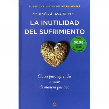 La Inutilidad Del Sufrimiento