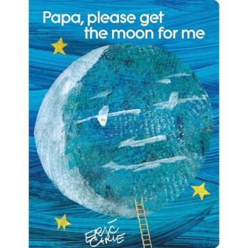 Papa Please Get the Moon for Me: Lap Edition