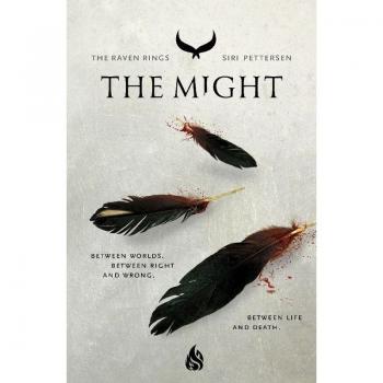 The Might : The Raven Rings Part 3