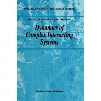 Dynamics of Complex Interacting Systems