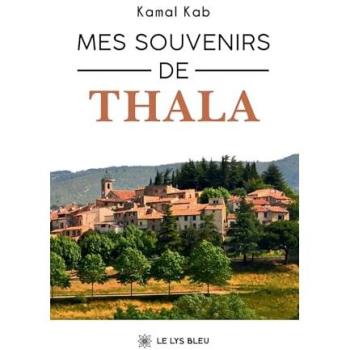 Mes souvenirs de Thala