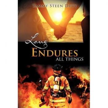 Love endures all things paperback