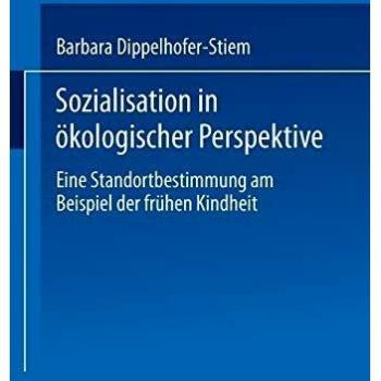 Sozialisation in okologischer Perspektive