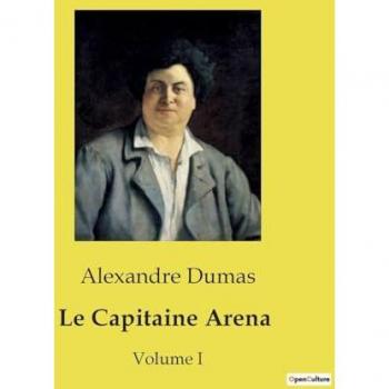 Dumas, Alexandre: Le Capitaine Arena