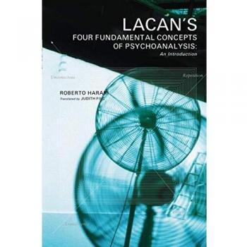 Lacans four fundamental concepts of psychoanalysis paperback