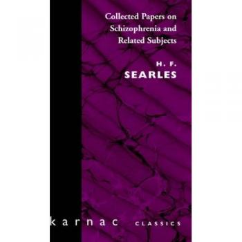 Collected Papers on Schizophrenia and Related Subjects (Maresfield Library)
