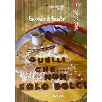 Quelli che... non solo dolci!