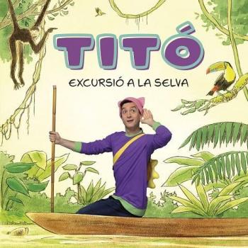 Titó Excursió a la selva