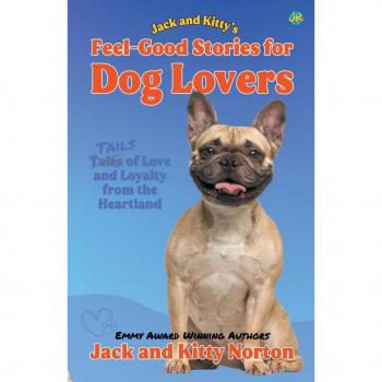 Jack and Kitty's Feel-Good Stories for Dog Lovers