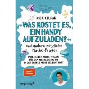 Â»Was kostet es, ein Handy aufzuladen?Â« und andere nÃ¼tzliche Mathe-Fragen