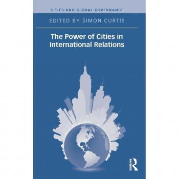 The Power of Cities in International Relations
