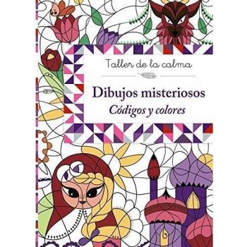 TALLER DE LA CALMA. DIBUJOS MISTERIOSOS. CÓDIGOS Y COLORES