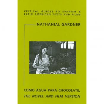 Laura Esquivel: Como Agua Para Chocolate: The Novel and Film Version: No. 74