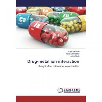 Shah, Priyanka: Drug-metal ion interaction