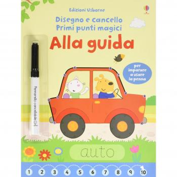 Alla guida. Primi punti magici. Ediz. illustrata. Con gadget
