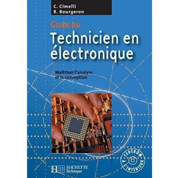 Guide du technicien en électronique : Livre de l'élève + CD