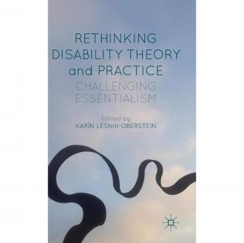 Rethinking Disability Theory and Practice Ka Lesnik-Oberstein