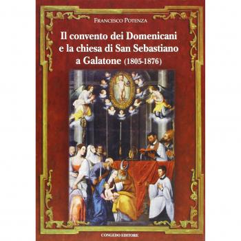 Il convento dei domenicani e la chiesa di san Sebastiano a Galatone (1805-1876)