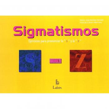 Sigmatismos: ejercicios para pronunciar la S y la Z
