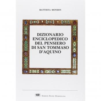 Dizionario enciclopedico del pensiero di san Tommaso d'Aquino