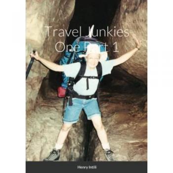 Intili, Henry: Travel Junkies 1 Part 1