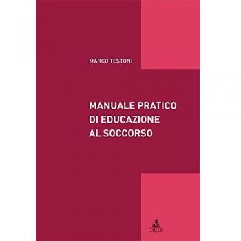 Manuale pratico di educazione al soccorso