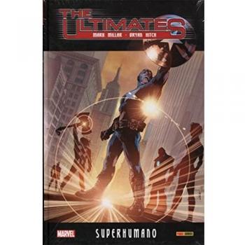 The Ultimates 1. Superhumano (MARVEL INTEGRAL)