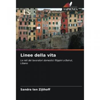 Linee della vita: Le reti dei lavoratori domestici filippini a Beirut, Libano