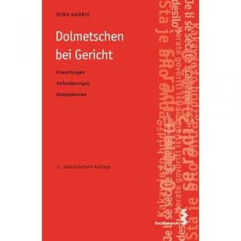 Dolmetschen bei Gericht: Erwartungen