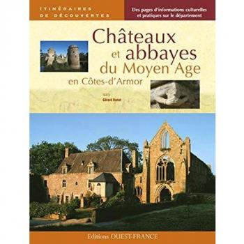 Châteaux et abbayes du Moyen Age en Côtes-d'Armor