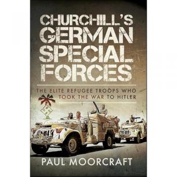 Paul Moorcraft Churchill's German Special Forces
