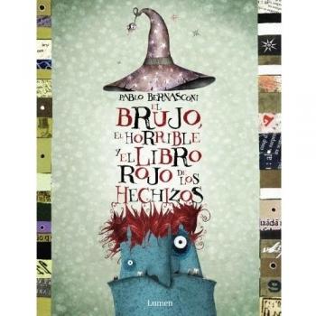 El brujo, el horrible y el libro rojo de los hechizos
