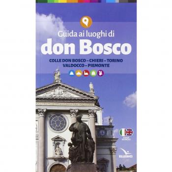 Guida ai luoghi di don Bosco