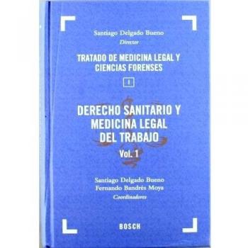Derecho Sanitario y Medicina Legal del Trabajo