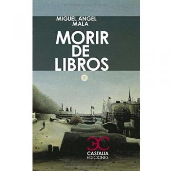 Morir de libros (Tapa blanda con solapas).