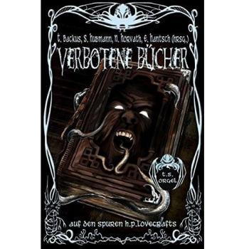 Christian Damerow Verbotene Bücher: Auf Den Spuren H. P. Lovecrafts
