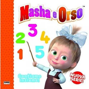 Contiamo insieme! Masha e Orso. Ediz. a colori