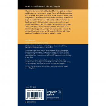 Advanced Technology in Teaching: Selected papers from the 2012 International Conference on Teaching and Computational Science (ICTCS 2012) (Advances in Intelligent and Soft Computing)