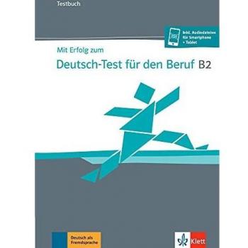 Regine Grosser Mit Erfolg Zum Deutsch-Test Für Den Beruf B2: Testbuch + Online