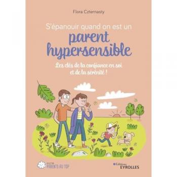 S'épanouir quand on est un parent hypersensible