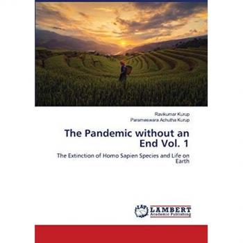 The Extinction of Homo Sapien Species and Life on Earth