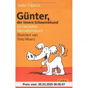 Günter, der innere Schweinehund